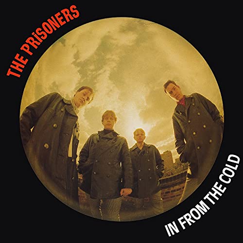 The Prisoners - IN FROM THE COLD - Import  CD