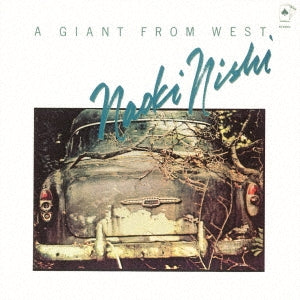 Nishi Naoki - Giant From The West - Japan Mini LP CD
