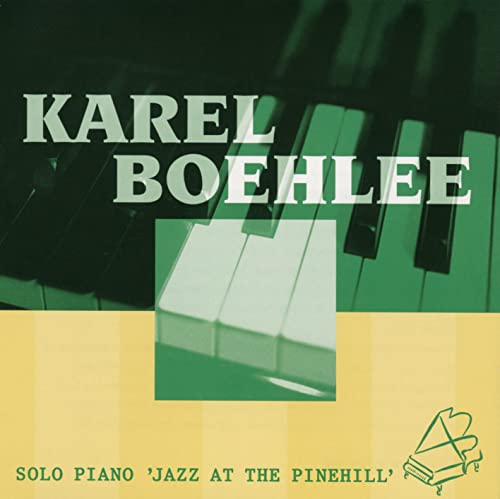 Karel Boehlee-Solo Piano - Jazz At The Pinehill Limited Release - Japan  CD