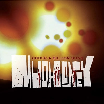 Mudhoney - UNDER A BILLION SUNS - Import Japan Ver CD Ltd/Ed