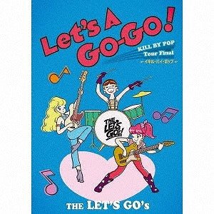 The Let'S Go'S - Let'S A Go-Go! Kill By Pop Tour Final - Japan CD Limited Edition
