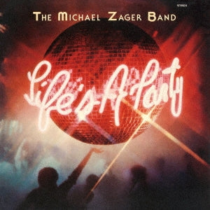 The Michael Zager Band - Life'S A Party +9 - Japan CD Limited Edition
