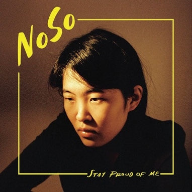 Noso - STAY PROUD OF ME - Japan CD