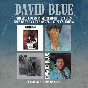 David Blue - These 23 Days In September / Stories / Nice Baby And The Angel / Cupdid`s Arrow -Four Albums On Two - Import 2 CD