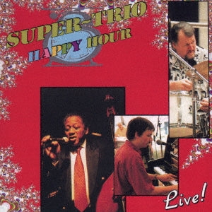 Super-Trio - Happy Hour - Japan CD