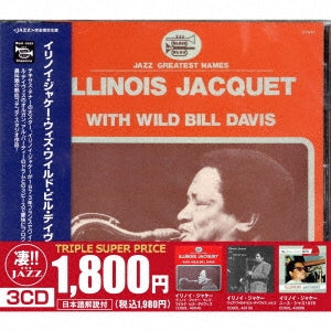 Illinois Jacquet - 3 CD Set: Illinois Jacquet with Wild Bill Davis, With Wild Bill Davis vol. 2, Nice Jazz 1978 - Japan 3 CD