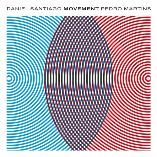 Daniel Santiago 、 Pedro Martins - Movement - Japan  CD
