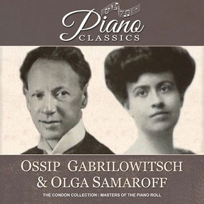 Ossip Gabrilowitsch & Olga Samaroff - Tsumugi Uta (Japanese title) - Japan  CD