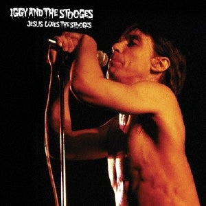 Iggy & The Stooges - JESUS LOVES THE STOOGES(12月中旬～12月下旬発売予定) - Import Vinyl LP Record