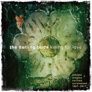 The Darling Buds - Killing for Love: Albums, Singles, Rarities, Unreleased 1987-2017 - Import 5CD Box Set