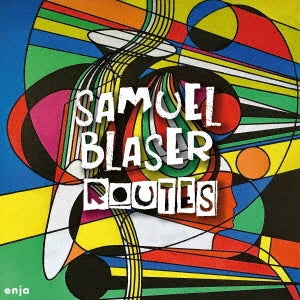 Samuel Blaser - Routes - Import CD
