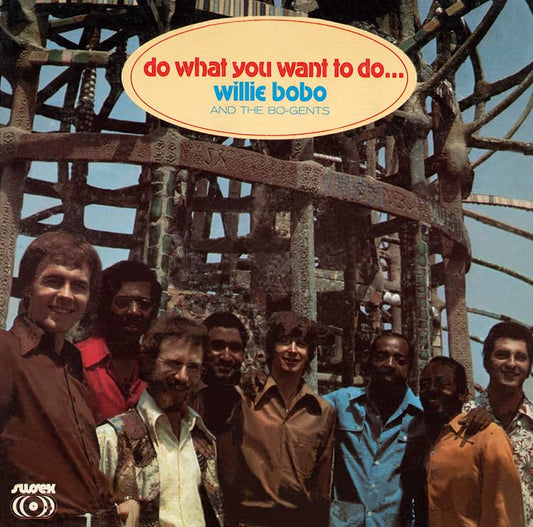 Willie Bobo & The Bo Gents - Do What You Want To Do... - Japan CD Limited Edition