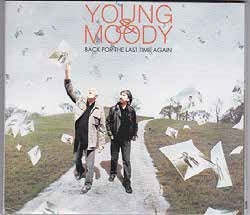 Young & Moody - Back For Last Time Again [Import] - Japan 2 CD