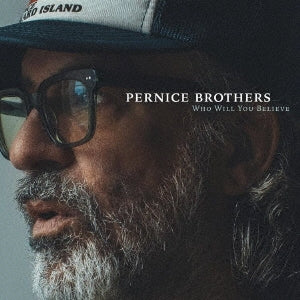 Pernice Brothers - Who Will You Believe - Import CD