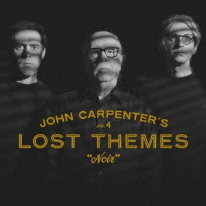 John Carpenter - LOST THEMES IV: NOIR - Import CD