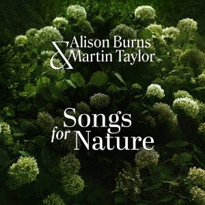 Alison Burns 、 Martin Taylor - SONGS FOR NATURE - Import CD