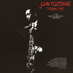 John Coltrane - The Bethlehem Years - Japan 2 CD Limited Edition