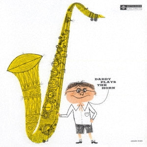Dexter Gordon - Daddy Plays the Horn - Japan CD Limited Edition
