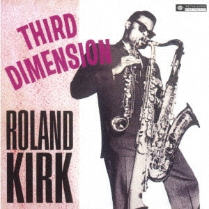 Roland Kirk - Third Dimension - Japan CD Limited Edition