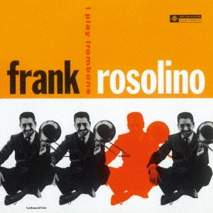 Frank Rosolino 、 Sonny Clark Trio - I Play Trombone - Japan CD Limited Edition