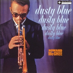 Howard Mcghee - Dusty Blue (2024 Rematered Edition)  - Japan CD Limited Edition