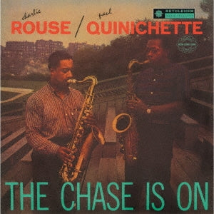 Charlie Rouse 、 Paul Quinichette - The Chase Is On - Japan CD Limited Edition
