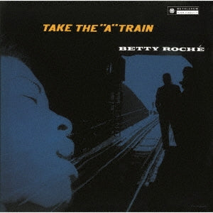 Betty Roche - Take the a Train - Japan CD Limited Edition