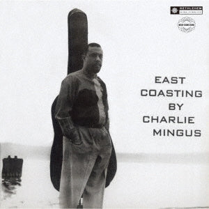 Charles Mingus Sextet - East coasting +2 - Japan CD