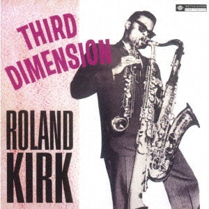 Roland Kirk - third dimension - Japan CD
