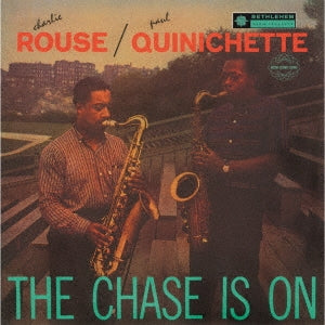 Charlie Rouse 、 Paul Quinichette - The Chase is On - Japan CD