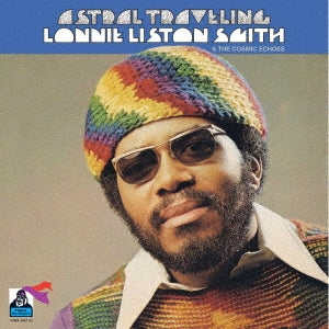 Lonnie Liston Smith & The Cosmic Echoes - Astral Traveling - Import Vinyl LP Record