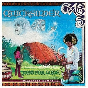 Quicksilver Messenger Service - Just For Love - Import CD