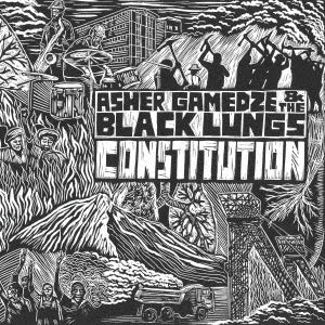 Asher Gamedze 、 Black Lungs - Constitution - Import CD