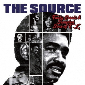 Various Artists - The Source : Funky Breaks & Sampled Soul Of T.K. - Japan CD Limited Edition