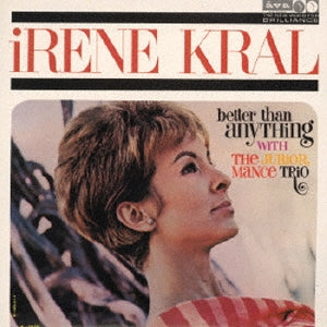 Irene Kral										、Junior Mance Trio - Better Than Anything - Japan CD