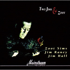 Jimmy Raney - Two Jims And Zoot - Japan CD