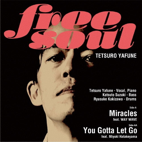 Tetsuro Yafune - Miracles / You Gotta Let Go - Japan Vinyl 7 inch Record Limited Edition