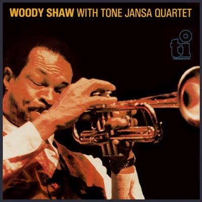 Woody Shaw - Woody Shaw With Tone Jansa Quartet - Japan CD Limited Edition