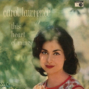 Carol Lawrence - This Heart Of Mine - Japan CD