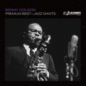 Benny Golson - Premium Best Jazz Giant: Benny Golson - Japan CD