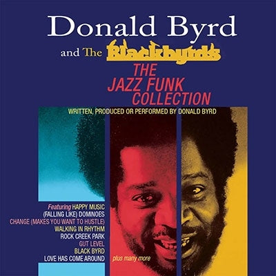 Donald Byrd 、 The Blackbyrds - The Jazz Funk Collection - Import 3 CD Digipak