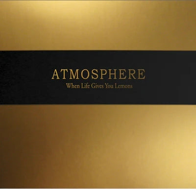 Atmosphere - When Life Give You Lemons, You Paint That Shit Gold - JapanCD