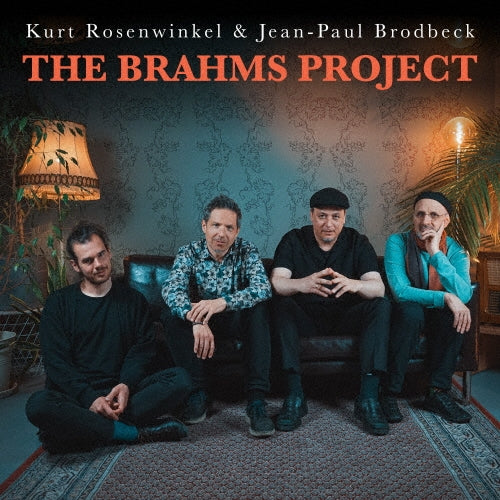 Kurt Rosenwinkel / Jean Paul Brodbeck - The Brahms Project - Japan CD