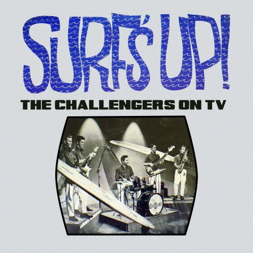 Challengers - Surf`S Up! The Challengers On Tv - Japan CD
