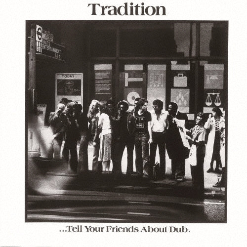 Tradition - Tell Your Friends About Dub +1 - Japan CD Bonus Track Limited Edition