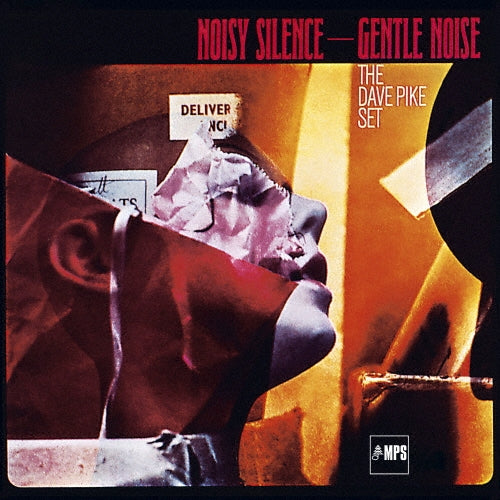 The Dave Pike Set - Noisy Silence -Gentle Noise - Japan CD