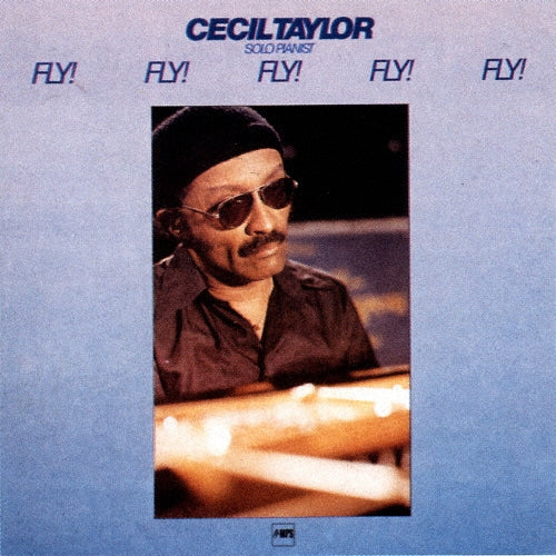 Cecil Taylor - Fly! Fly! Fly! Fly! Fly! - Japan CD