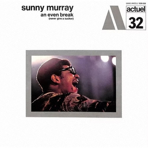 Sunny Murray - An Even Break (Never Give A Sucker) - Japan CD