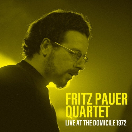 Fritz Pauer Quartet - Live At The Domicile 1972 - Japan CD