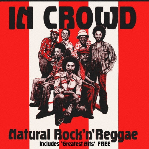The In Crowd - Natural Rock 'n Reggae 3CD Set - Japan 3 CD